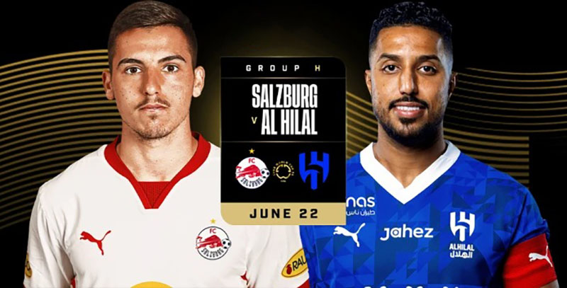 Nhận định soi kèo Red Bull Salzburg vs Al Hilal lúc 05h00 ngày 23/6/2025